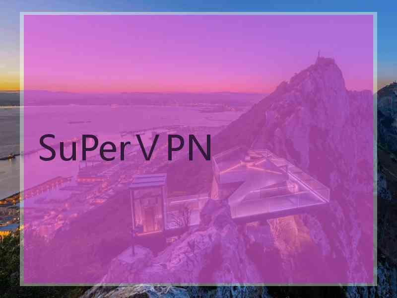 SuPerⅤPN SuPerⅤPN