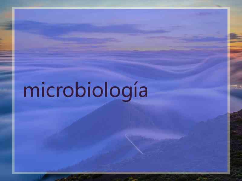 microbiología